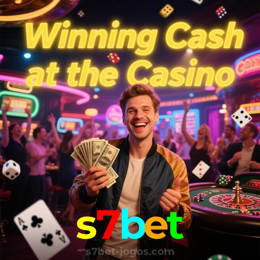 s7bet：O melhor cassino online está te esperando! Aposte e vença!